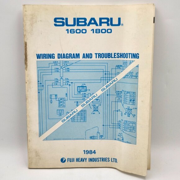 Subaru 1600 1800 Wiring Diagram Troubleshooting Manual 1984 Fuji Heavy Ind - Picture 1 of 4